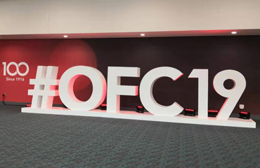 Welcome to Visit Us at OFC 2019 [ Booth#2453 ] 