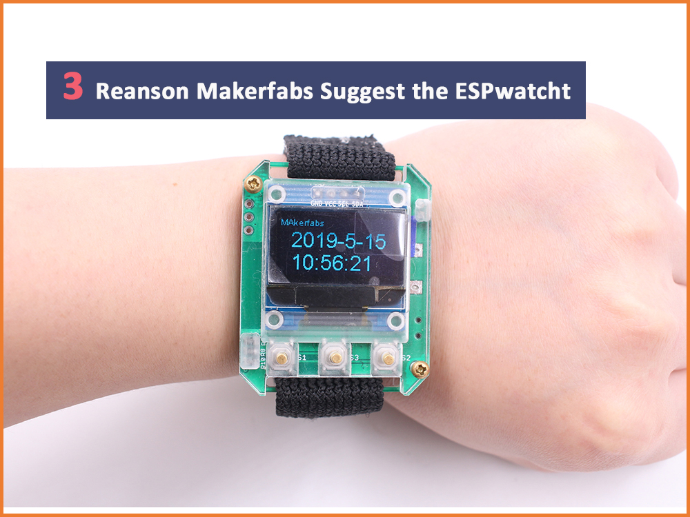 3 Reasons: Why We Suggest Electronics Learners the ESPwatch?