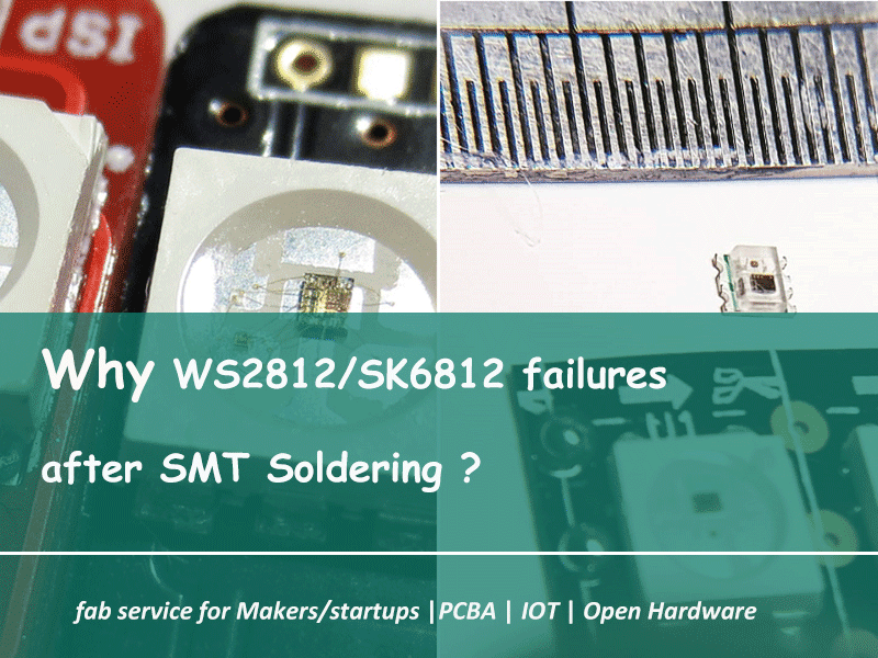 Por qué WS2812 SK6812 Fallas después de la soldadura SMT