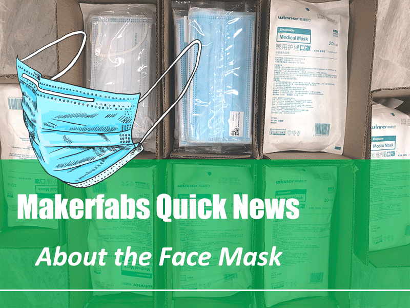 Makerfabs Quick News: About the Face Mask