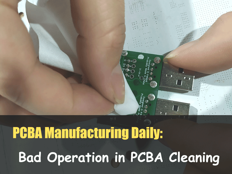 Makerfabs Daily: Bad Operation in PCBA Cleaning 