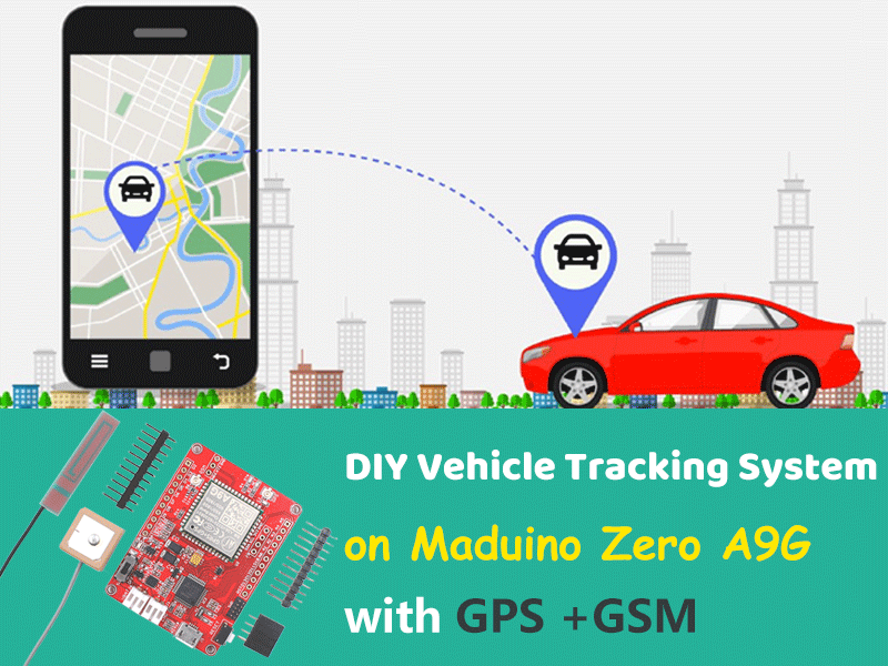 Sistema de seguimiento de vehículos DIY GPS GSM en Maduino
