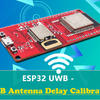 ESP32 UWB Calibración de retardo de antena