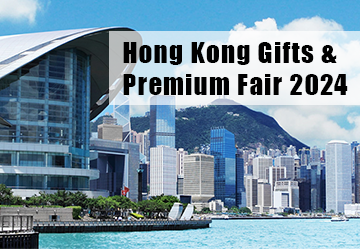 Hong Kong Gifts & Premium Fair 2024: Discovering Trends, Exploring Opportunities