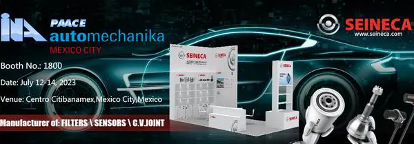 SEINECA EXHIBITION INA PAACE Automechanika Mexico