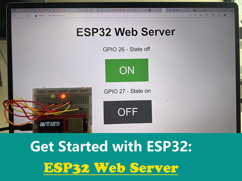 Get Started with ESP32: ESP32 Web Server