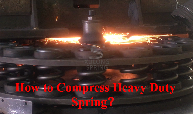 How to Compress Heavy Duty Spring?