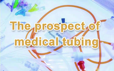 The prospect of medical tubing and Do's and don'ts for medical tubing extrusion lines