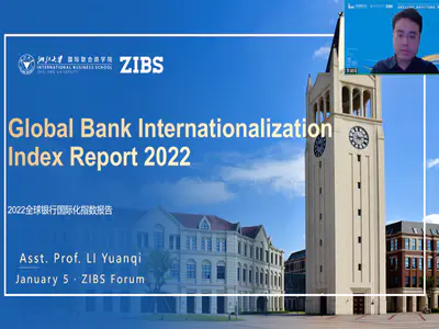ZIBS视界丨李渊琦：2022全球银行国际化指数