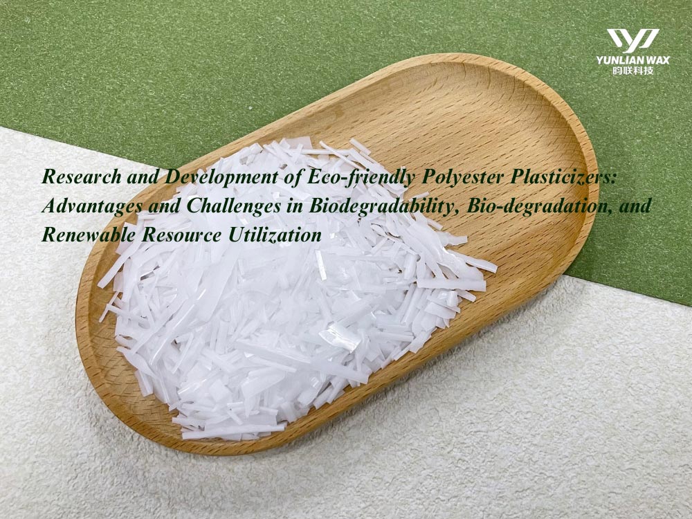 Research and Development of Eco-friendly Polyester Plasticizers: Advantages and Challenges in Biodegradability, Bio-degradation, and Renewable Resource Utilization